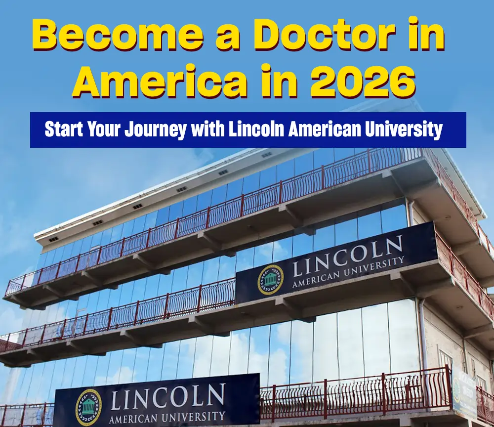Become a Doctor in America in 2026: Start Your Journey with Lincoln American University